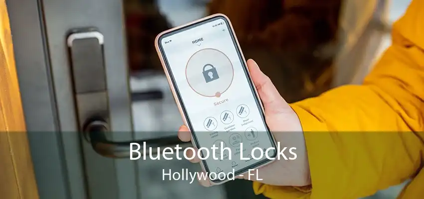 Bluetooth Locks Hollywood - FL