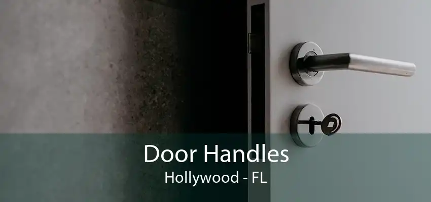 Door Handles Hollywood - FL