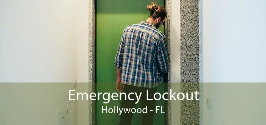 Emergency Lockout Hollywood - FL