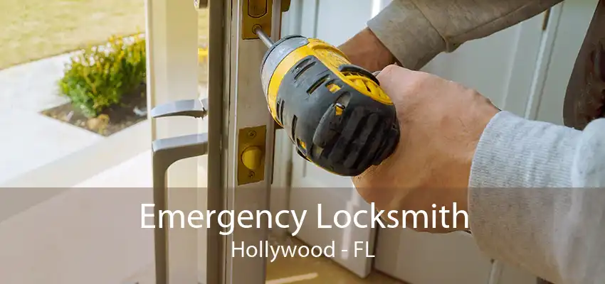 Emergency Locksmith Hollywood - FL