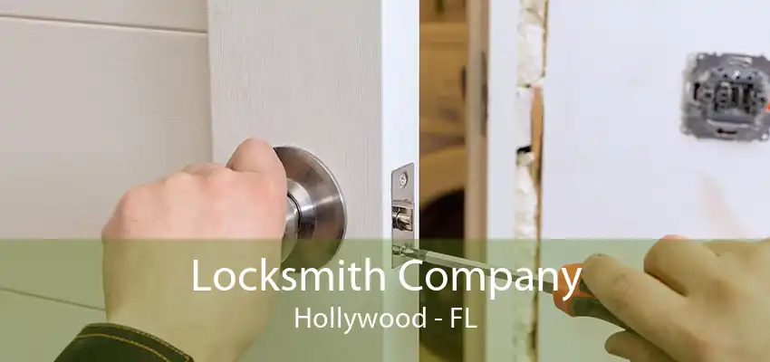 Locksmith Company Hollywood - FL