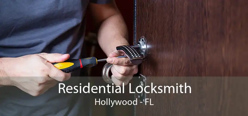 Residential Locksmith Hollywood - FL