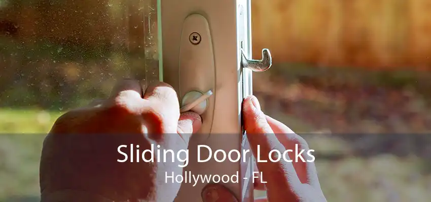 Sliding Door Locks Hollywood - FL