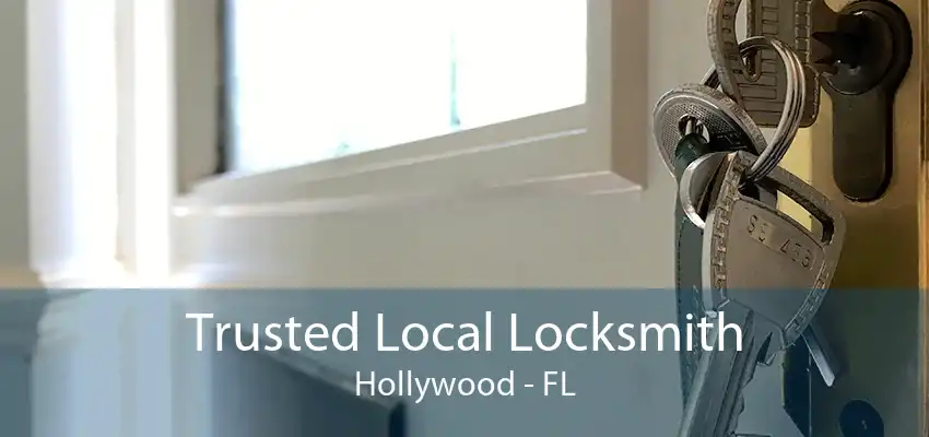 Trusted Local Locksmith Hollywood - FL