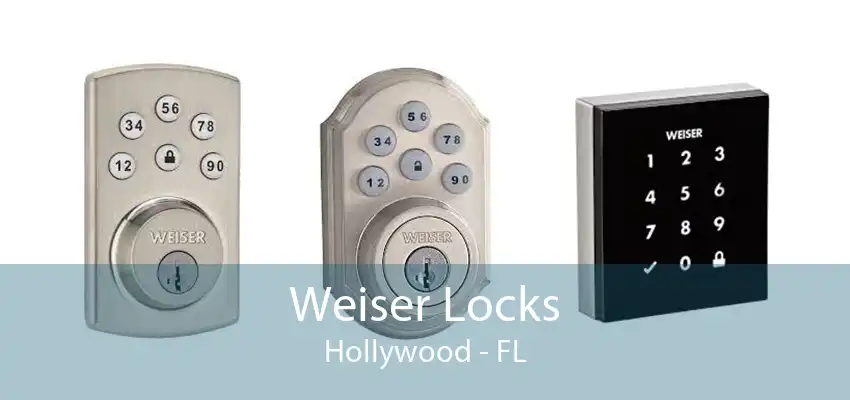 Weiser Locks Hollywood - FL